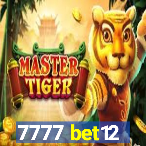 7777 bet12